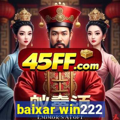 baixar win222